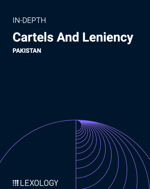 pakistan lexology in depth cartels and leniency r6fd7deszrajrmaghverkf0b41r9h4o5978rggu6qk